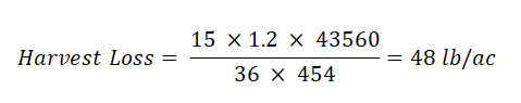 Example harvest loss calculation.